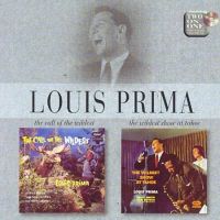 Louis Prima - Call Of The Wildest / Wildest Show At Tahoe