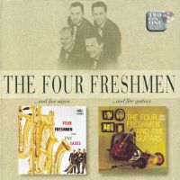 Four Freshmen - And Five Saxes / And Five Guitars