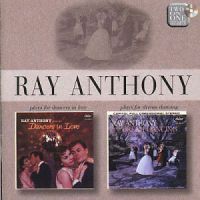 Ray Anthony - Plays for Dancers In Love / Plays For Dream Dancing