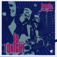 Agents & Jorma Kääriäinen - Is Tonight