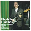 Bobby Fuller - El Paso Rock Vol. 2