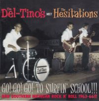 Del-Tinos Meet The Hesitations - Go Go Go To Surfin' School !