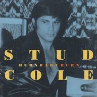 Stud Cole - Burn Baby Burn