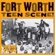 VA: - Fort Worth Teen Scene! Volume Two
