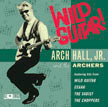 Arch Hall Jr & the Archers - Wild Guitar!