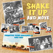 VA: - Shake It Up And Move-Primitive Texas Rockabilly 1956-1957