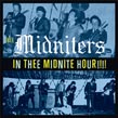 Midnighters - In Thee Midnite Hour !!