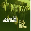 Alarm Clocks - The Time Has Come