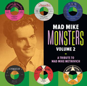 VA: - Mad Mike Monsters Vol. 2 - A Tribute To Mad Mike Metrovich