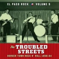 VA: - El Paso Rock Vol. 5 - The Troubled Streets