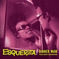 Esquerita - Sinner Man - The Lost Session