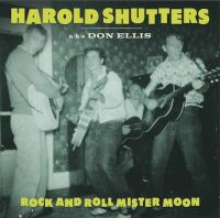 Harold Shutters - Rock And Roll Mister Moon