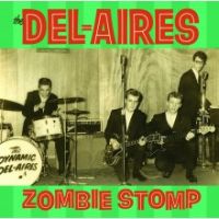 Del-Aires - Zombie Stomp