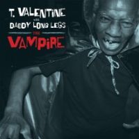 T. Valentine with Daddy Long Loegs - The Vampire