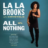 La La Brooks of The Crystals - All Or Nothing