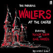 Wailers - At The Castle