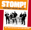 VA: - Stomp! Northwest Killers Vol. 1 1960-64