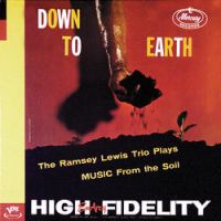 Ramsey Lewis Trio - Down To Earth