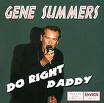 Gene Summers - Do Right Daddy