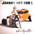 Johnny Hot Rod's - Hot Rod Girl