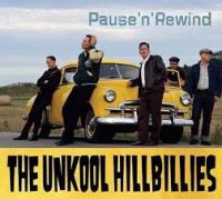 Unkool Hillbillies - Pause'n'Rewind