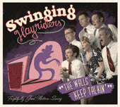 Swinging Hayriders - The Walls Keep Talkin'