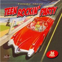 VA: - Teen Rockin' Party Vol. 3