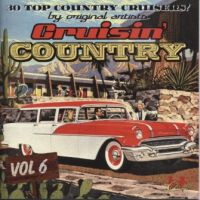 VA: - Cruisin' Country Vol. 6