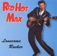 Red Hot Max - Lonesome Rocker