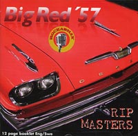 Rip Masters - Big Red '57