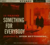 Sven Zetterberg - Something For Everybody
