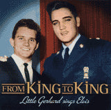 Little Gerhard - From King To King - Little Gerhard Sings Elvis