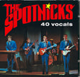 Spotnicks - 40 Vocals 2CD