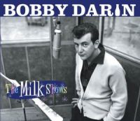 Bobby Darin - Milk Shows