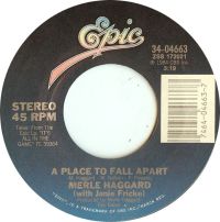 Merle Haggard - A Place To Fall Apart / All I Want To Do Is Sing My Song