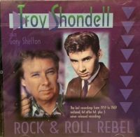 Troy Shondell aka Gary Shelton - Rock & Roll Rebel
