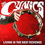 Cynics - Living Is The Best Revenge