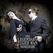 Legendary Tiger Man - Masquerade