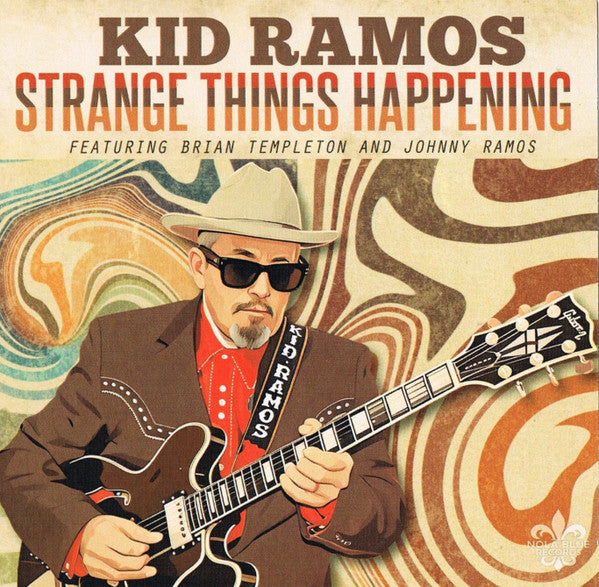 Kid Ramos: Strange Things Happening