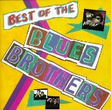 Blues Brothers - Best Of The Blues Brothers