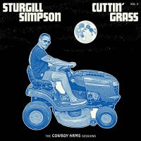Sturgill Simpson - Cuttin' Grass Vol. 2