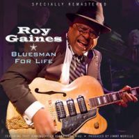 Roy Gaines - Bluesman For Life