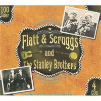 Flatt & Scruggs and The Stanley Brothers - Flatt & Scruggs and The Stanley Brothers 4CD