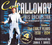 Cab Calloway And His Orchestra - Vol. 1: The Early Years 1930-1934 4CD