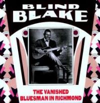 Blind Blake - Vanished Bluesman in Richmond