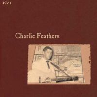 Charlie Feathers - Liaison Field