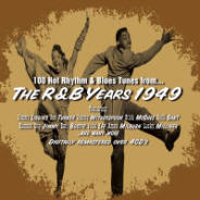 VA: - 100 Hot Rhythm & Blues Tunes from The R&B Years 1949