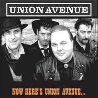 Union Avenue - Now Here's Union Avenue