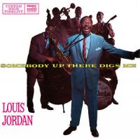Louis Jordan - Somebody Up There Digs Me LP + CD