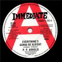 P.P. Arnold (featuring Small Faces) - Everything's Gonna Be Alright / (If You Think You're) Groovy